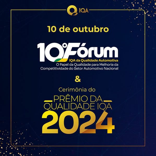 10º Fórum IQA da Qualidade Automotiva discute competitividade no setor automotivo brasileiro